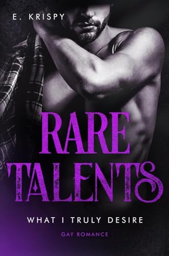 Rare talents (What I truly desire)