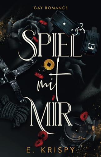 Spiel mit mir: Gay Romance von Independently published