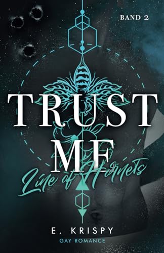Trust me: Line of Hornets von Independently published