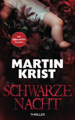 Schwarze Nacht: Thriller (Kommissar Kalkbrenner, Band 11) von Independently published