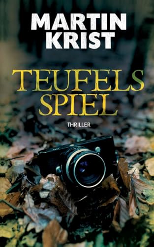 Teufels Spiel: Thriller (Oswald & Stark)