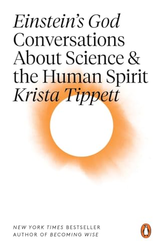 Einstein's God: Conversations About Science and the Human Spirit von Penguin Books