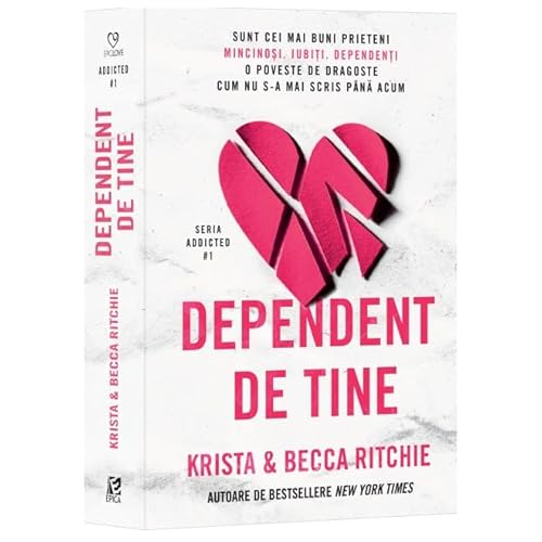 Dependent De Tine. Addicted 1, ROMANIAN Edition von Epica