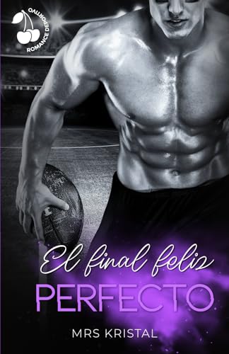 El final feliz perfecto: Romance deportivo new adult (Lincoln Tigers, Band 4) von Cherry Publishing