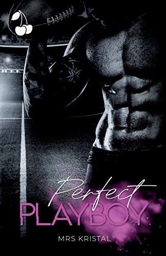 Perfect Playboy (Lincoln Tigers) von Cherry Publishing
