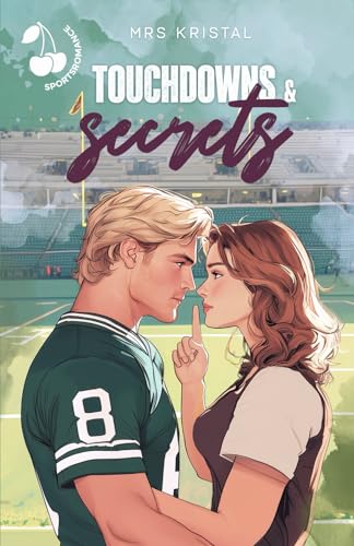 Touchdowns and Secrets (McCarter Twins Football Reihe) von Cherry Publishing