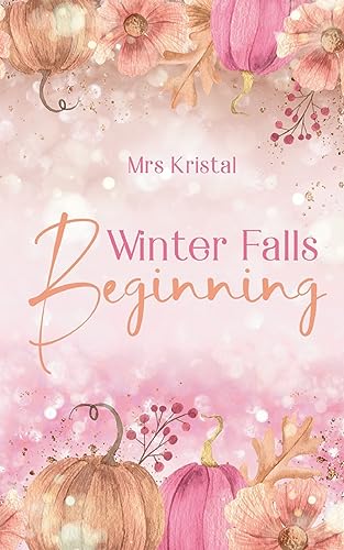 Winter Falls Beginning: Ben & Amy von Books on Demand