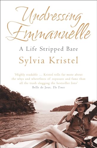 UNDRESSING EMMANUELLE: A memoir