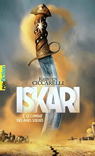 Iskari: Le combat des âmes soeurs (2)