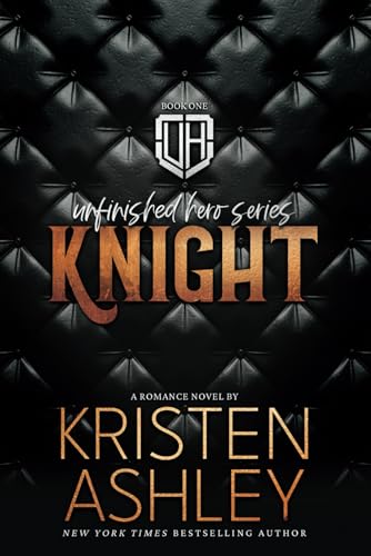 Knight (The Unfinished Hero Series, Band 1)