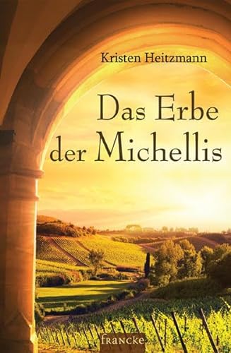Das Erbe der Michellis