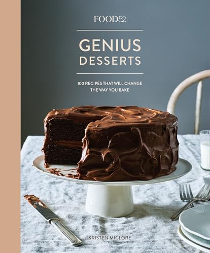 Food52 Genius Desserts: 100 Recipes That Will Change the Way You Bake [A Baking Book] (Food52 Works) von Ten Speed Press