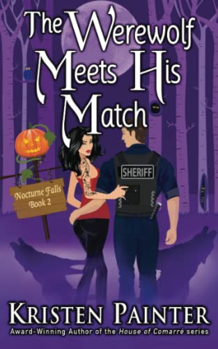 The Werewolf Meets His Match (Nocturne Falls, Band 2) von Kristen Painter