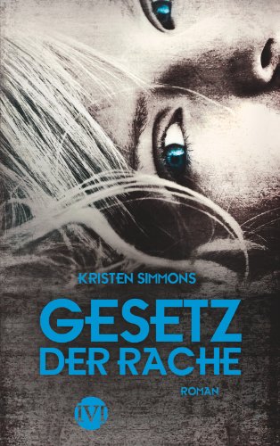 Gesetz der Rache: Roman (Artikel 5, Band 2)