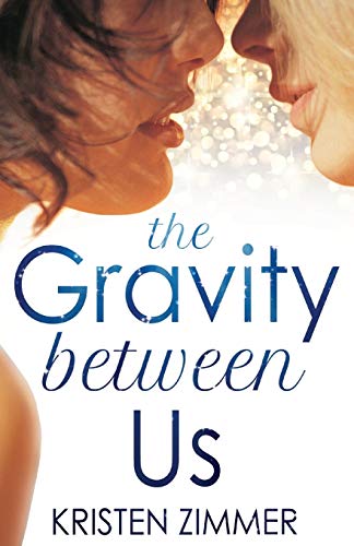 The Gravity Between Us von Bookouture