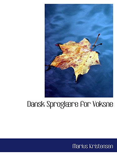 Dansk Sproglære for Voksne von BiblioBazaar