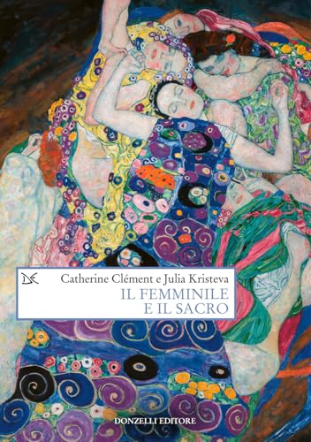 Il femminile e il sacro (Saggi. Arti e lettere) von Donzelli