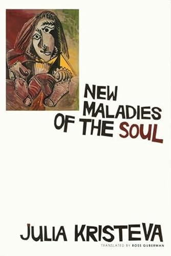 New Maladies of the Soul (European Perspectives)