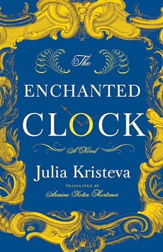 The Enchanted Clock: A Novel The Enchanted Clock: A Novel
