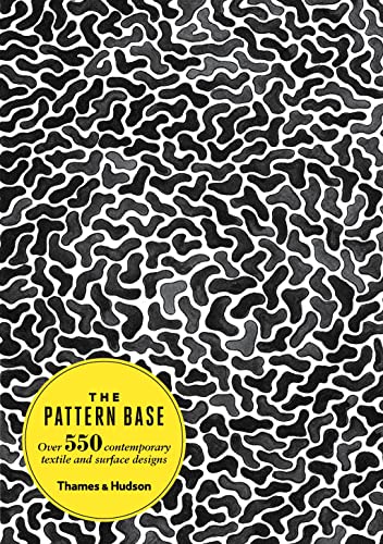 The Pattern Base: Over 550 Contemporary Textile and Surface Designs von Thames & Hudson