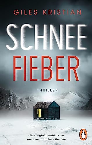 SCHNEEFIEBER: Thriller. Eine rasante Verfolgungsjagd um Leben und Tod – eiskalte Spannung in Norwegen von PENGUIN VERLAG