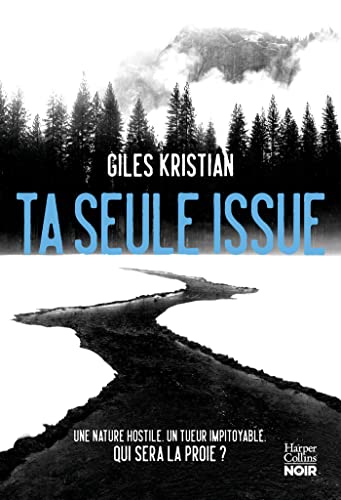 Ta seule issue: "Un thriller nordique haletant" Ici Paris