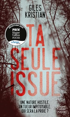 Ta seule issue: « Un thriller nordique haletant. » Stéphanie Lohr, Ici Paris von HARPERCOLLINS