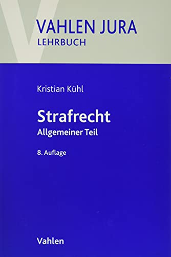 Strafrecht: Allgemeiner Teil (Vahlen Jura/Lehrbuch)