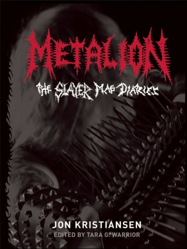 Metalion: The Slayer Mag Diaries Metalion: The Slayer Mag Diaries