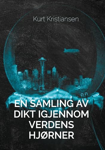 En samling av dikt igjennom verdens hjørner von BoD – Books on Demand – Norwegen