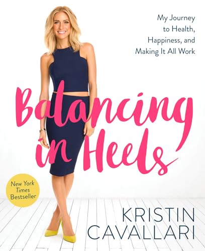 Balancing in Heels: My Journey to Health, Happiness, and Making it all Work