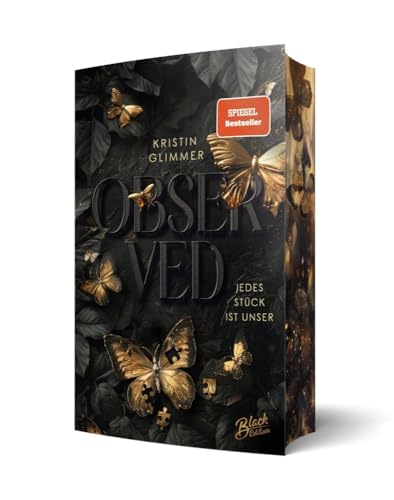 Observed: Jedes Stück ist unser | Mit wunderschönem Farbschnitt von Black Edition