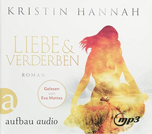 Liebe und Verderben: Gelesen von Eva Mattes Liebe und Verderben: Gelesen von Eva Mattes