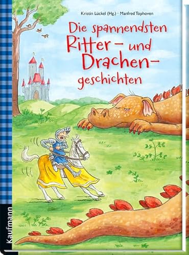 Die spannendsten Ritter- und Drachengeschichten (Das Vorlesebuch mit verschiedenen Geschichten für Kinder ab 5 Jahren)
