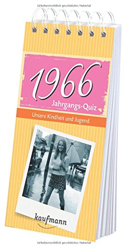 Jahrgangs-Quiz 1966: Unsere Kindheit und Jugend