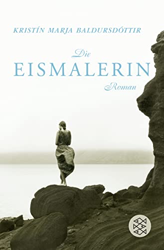 Die Eismalerin: Roman von FISCHER Taschenbuch