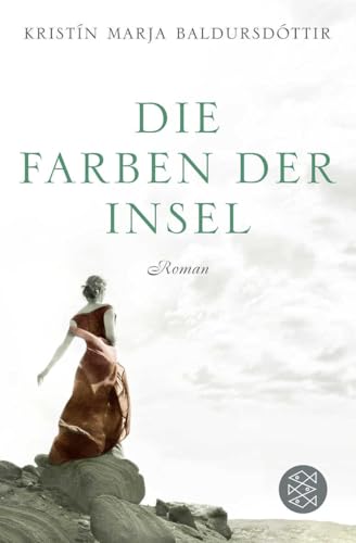 Die Farben der Insel von FISCHERVERLAGE