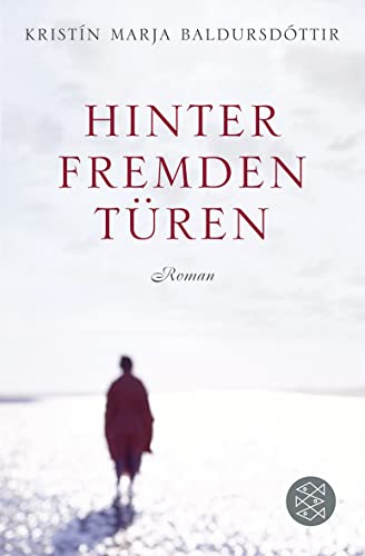 Hinter fremden Türen: Roman