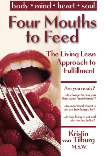 Four Mouths to Feed: The Living Lean Approach to Fulfillment Four Mouths to Feed: The Living Lean Approach to Fulfillment von Dutchman Publishing
