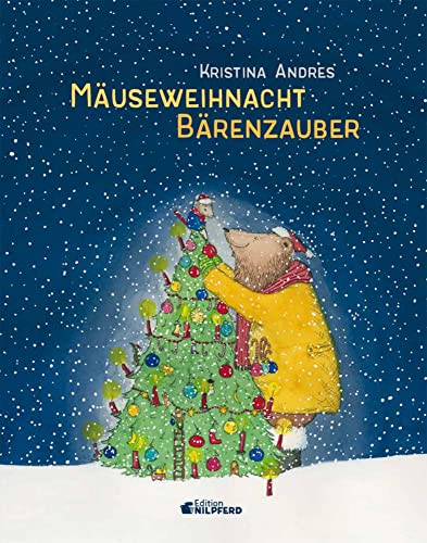 Mäuseweihnacht - Bärenzauber (Bär und Maus)