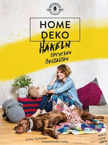 HOME-DEKO: Häkeln, Upcyclen, Gestalten