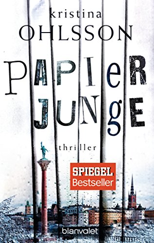 Papierjunge: Thriller (Fredrika Bergman / Stockholm Requiem, Band 5)