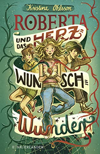 Roberta und das Herzwunschwunder