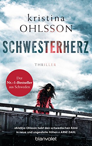 Schwesterherz: Thriller (Martin Benner, Band 1)