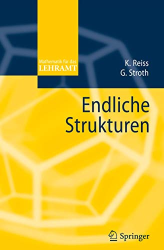 Endliche Strukturen (Mathematik für das Lehramt) von Springer