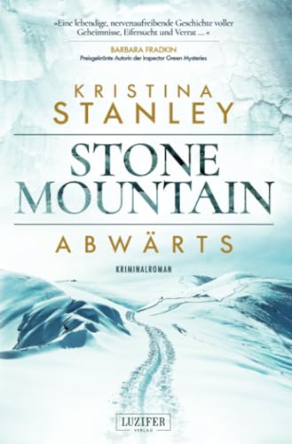 ABWÄRTS: Kriminalroman: ein Stone Mountain Thriller