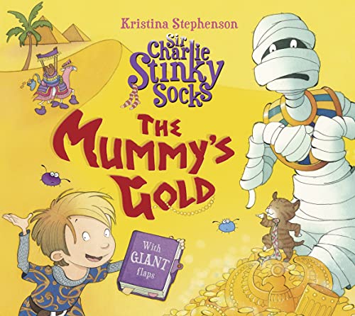 Sir Charlie Stinky Socks: The Mummy's Gold: Bilderbuch