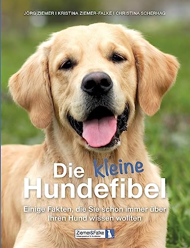 Die kleine Hundefibel: Einige Fakten, die Sie schon immer über Ihren Hund wissen wollten