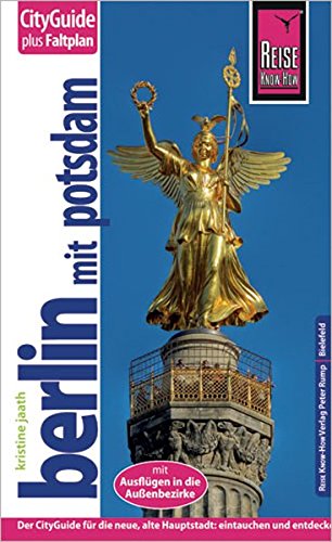 Reise Know-How CityGuide Berlin mit Potsdam: Reiseführer mit Faltplan und kostenloser Web-App von Reise Know-How