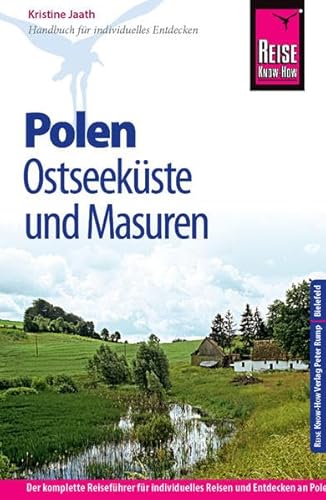 Reise Know-How Polen - Ostseeküste und Masuren: Reiseführer für individuelles Entdecken